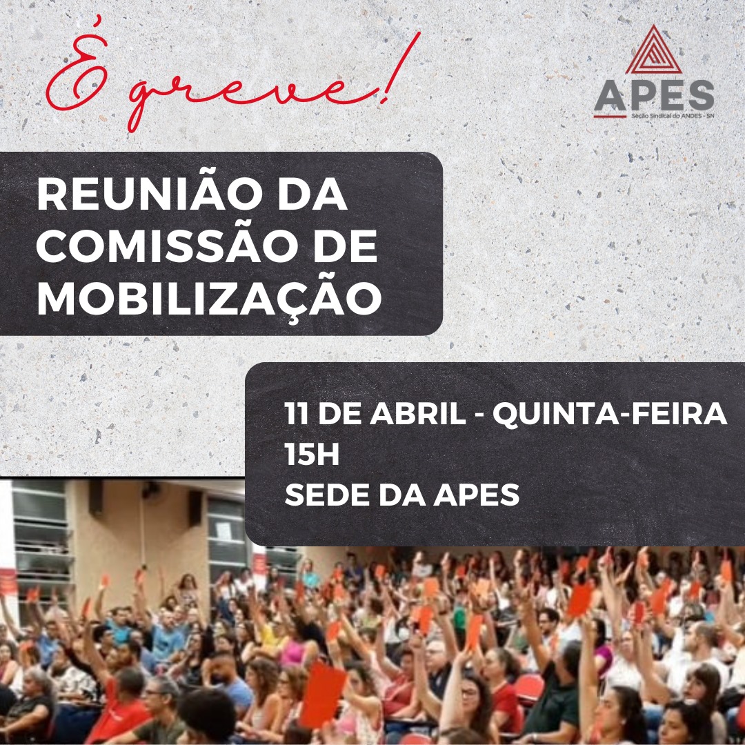 Leia mais sobre o artigo APES convoca categoria para reunião da Comissão de Mobilização