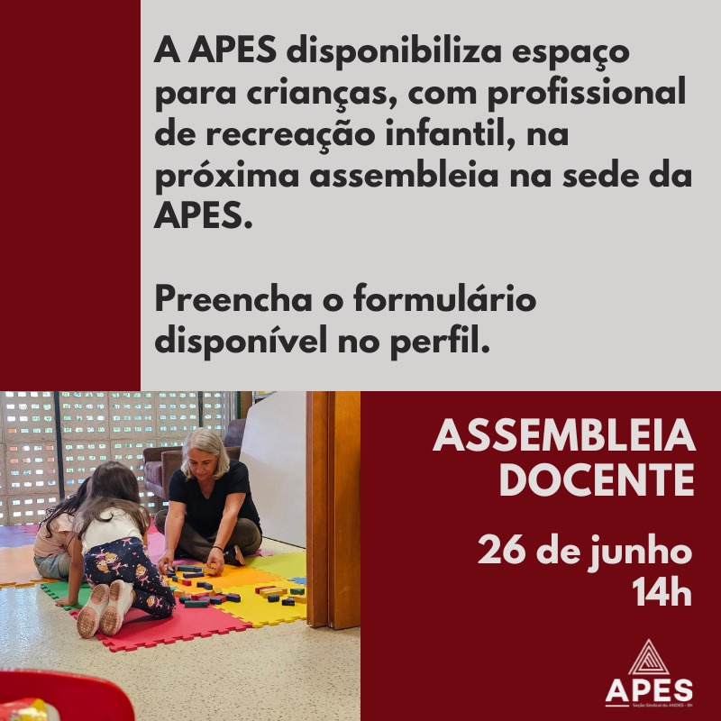 Leia mais sobre o artigo APES disponibiliza espaço para crianças para próxima assembleia