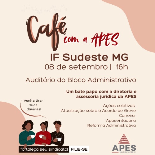 Leia mais sobre o artigo IF Sudeste MG recebe “Café com a APES”