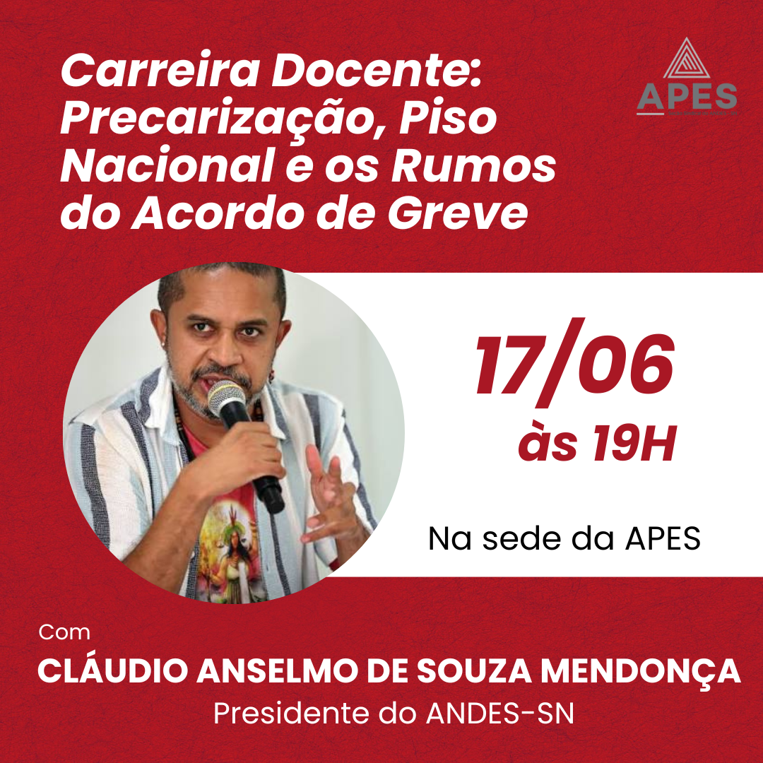 Leia mais sobre o artigo APES recebe presidente do ANDES-SN no dia 17 de junho