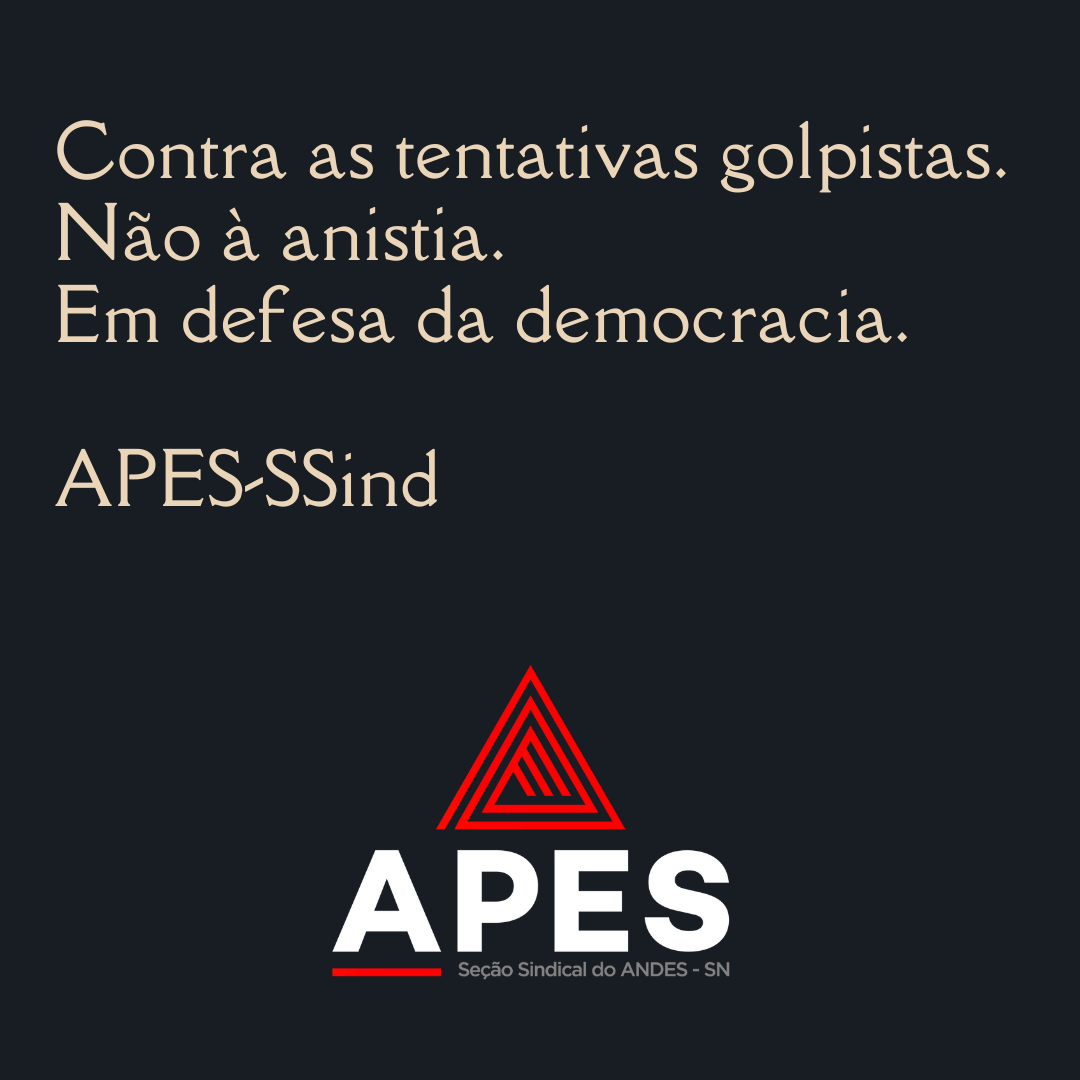 Read more about the article APES divulga nota de repúdio ao ataque contra a democracia brasileira