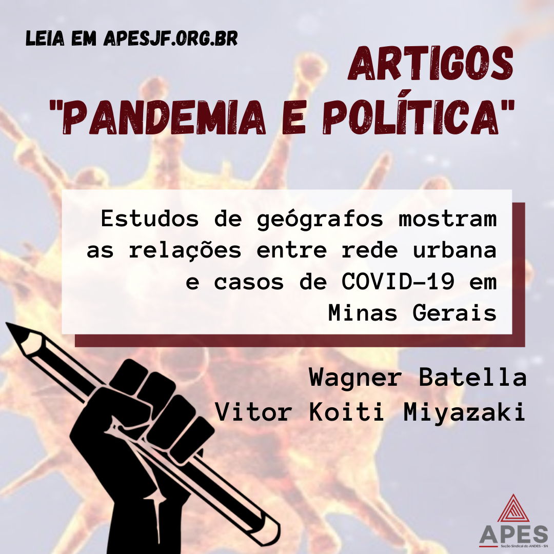 Leia mais sobre o artigo Estudos de geógrafos mostram as relações entre rede urbana e casos de COVID-19 em Minas Gerais