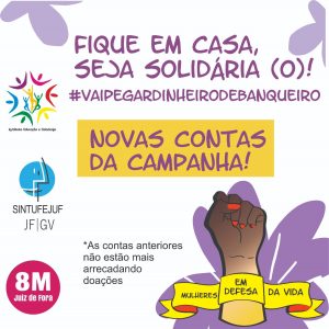 Read more about the article Campanha “Fique em casa, seja solidária(o)” tem novas contas para arrecadação