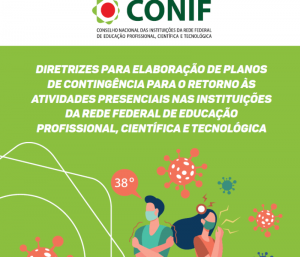 Read more about the article Conif divulga diretrizes para planos de retorno  às atividades remotas e presenciais