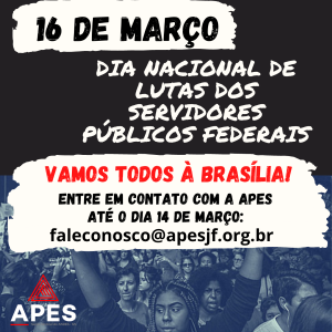 Read more about the article Professores que queiram ir ao ato do dia 16 de março em Brasília deverão entrar em contato com a APES